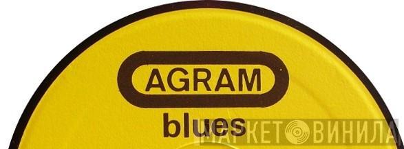 Agram Blues - Винил CD и Кассеты лейбла Agram Blues на сайте МаркетВинила