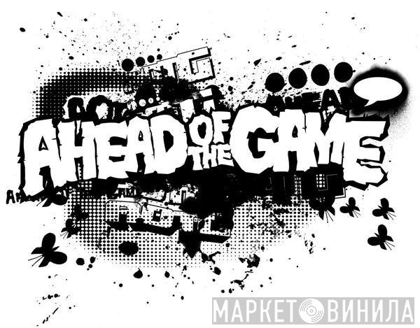 Ahead Of The Game - Винил CD и Кассеты лейбла Ahead Of The Game на сайте МаркетВинила