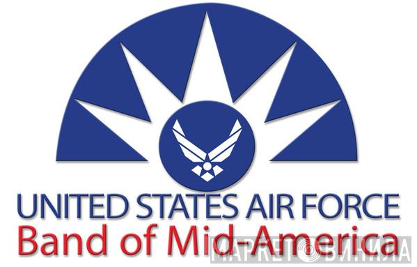 Air Force Band Of Mid-America - Винил CD и Кассеты лейбла Air Force Band Of Mid-America на сайте МаркетВинила