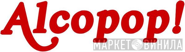 Alcopop! Records - Винил CD и Кассеты лейбла Alcopop! Records на сайте МаркетВинила