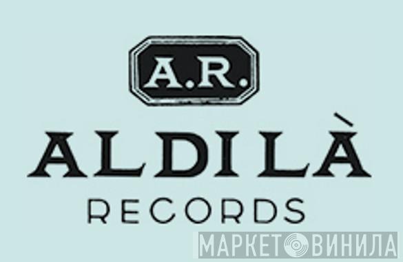 Aldilà Records - Винил CD и Кассеты лейбла Aldilà Records на сайте МаркетВинила