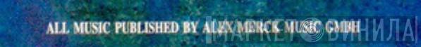 Alex Merck Music GmbH - Винил CD и Кассеты лейбла Alex Merck Music GmbH на сайте МаркетВинила