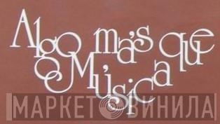 Algo Más Que Música - Винил CD и Кассеты лейбла Algo Más Que Música на сайте МаркетВинила