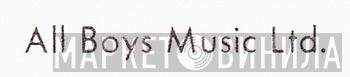 All Boys Music Ltd. - Винил CD и Кассеты лейбла All Boys Music Ltd. на сайте МаркетВинила