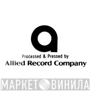 Allied Record Company - Винил CD и Кассеты лейбла Allied Record Company на сайте МаркетВинила
