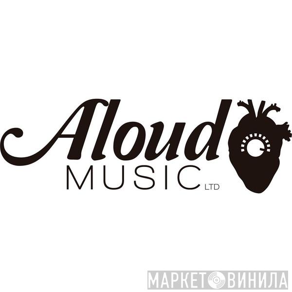 Aloud Music Ltd - Винил CD и Кассеты лейбла Aloud Music Ltd на сайте МаркетВинила