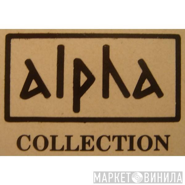 Alpha Collection - Винил CD и Кассеты лейбла Alpha Collection на сайте МаркетВинила