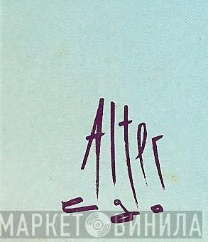 Alter Ego  - Винил CD и Кассеты лейбла Alter Ego (6) на сайте МаркетВинила