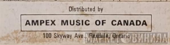 Ampex Music Of Canada - Винил CD и Кассеты лейбла Ampex Music Of Canada на сайте МаркетВинила