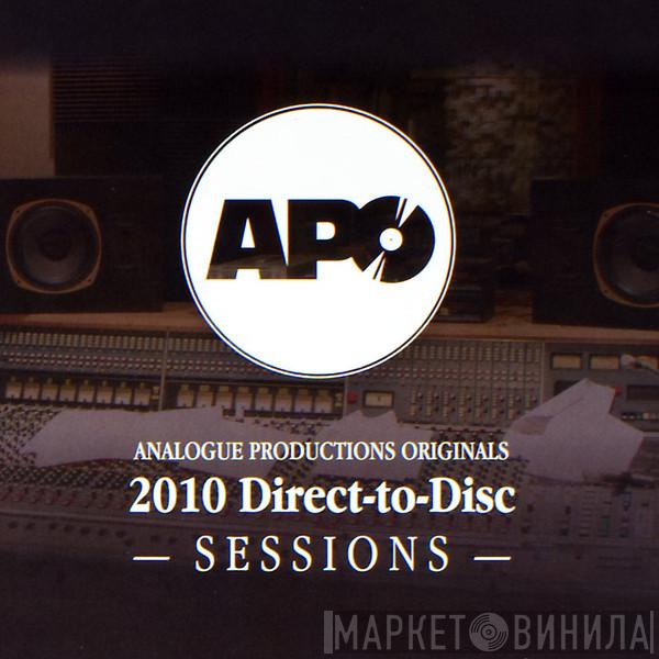Analogue Productions Originals 2010 Direct-To-Disc - Sessions - Винил CD и Кассеты лейбла Analogue Productions Originals 2010 Direct-To-Disc - Sessions на сайте МаркетВинила