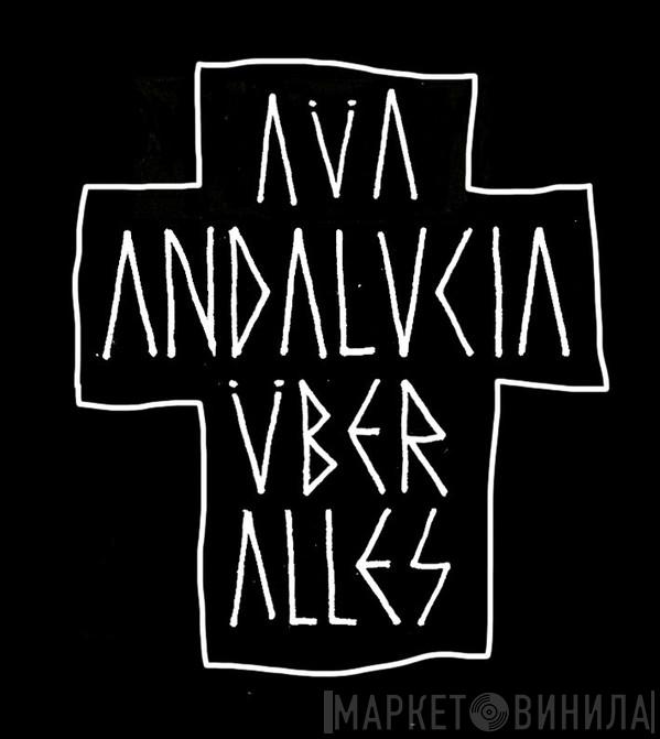 Andalucia Über Alles - Винил CD и Кассеты лейбла Andalucia Über Alles на сайте МаркетВинила