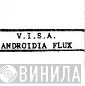 Androidia Flux - Винил CD и Кассеты лейбла Androidia Flux на сайте МаркетВинила