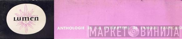 Anthologie De La Littérature De Langue Française - Винил CD и Кассеты лейбла Anthologie De La Littérature De Langue Française на сайте МаркетВинила