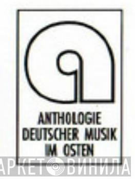 Anthologie Deutscher Musik im Osten - Винил CD и Кассеты лейбла Anthologie Deutscher Musik im Osten на сайте МаркетВинила