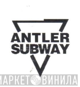 Antler-Subway - Винил CD и Кассеты лейбла Antler-Subway на сайте МаркетВинила