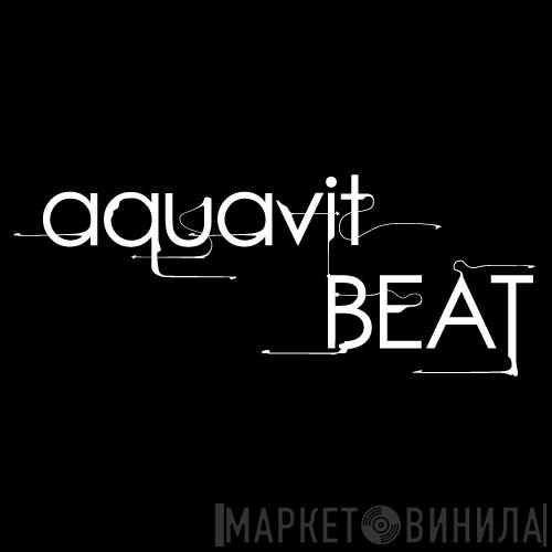 Aquavit BEAT - Винил CD и Кассеты лейбла Aquavit BEAT на сайте МаркетВинила