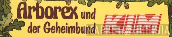 Arborex Und Der Geheimbund KIM - Винил CD и Кассеты лейбла Arborex Und Der Geheimbund KIM на сайте МаркетВинила