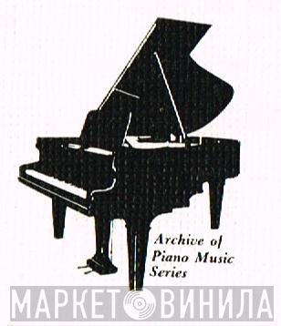Archive Of Piano Music (WRC) - Винил CD и Кассеты лейбла Archive Of Piano Music (WRC) на сайте МаркетВинила