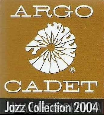 Argo Cadet Jazz Collection 2004 - Винил CD и Кассеты лейбла Argo Cadet Jazz Collection 2004 на сайте МаркетВинила