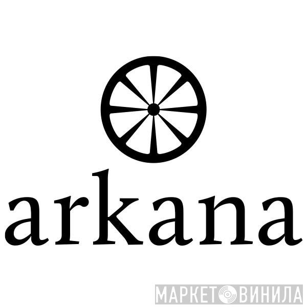 Arkana - Винил CD и Кассеты лейбла Arkana на сайте МаркетВинила