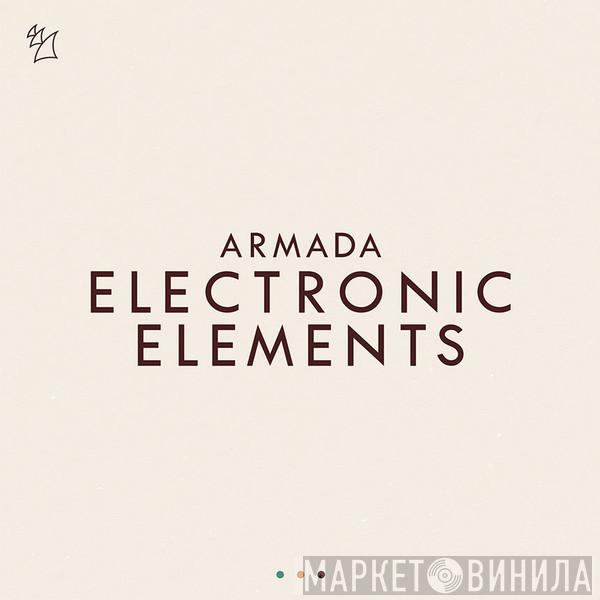 Armada Electronic Elements - Винил CD и Кассеты лейбла Armada Electronic Elements на сайте МаркетВинила