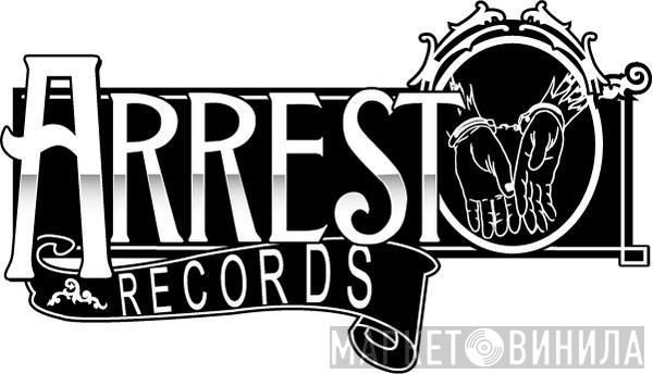 Arrest Records  - Винил CD и Кассеты лейбла Arrest Records (4) на сайте МаркетВинила