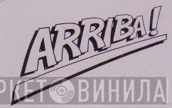 Arriba! - Винил CD и Кассеты лейбла Arriba! на сайте МаркетВинила