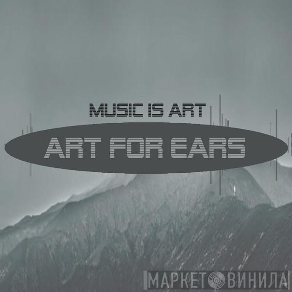 Art For Ears - Винил CD и Кассеты лейбла Art For Ears на сайте МаркетВинила