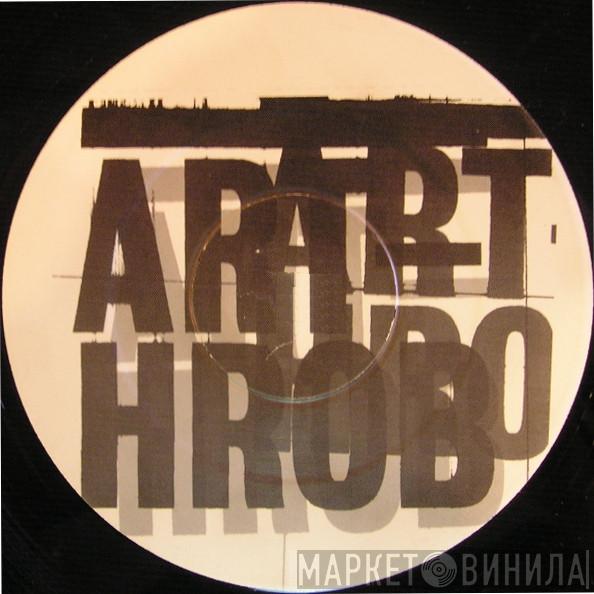 Arthrob - Винил CD и Кассеты лейбла Arthrob на сайте МаркетВинила
