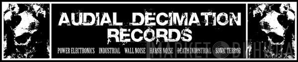Audial Decimation Records - Винил CD и Кассеты лейбла Audial Decimation Records на сайте МаркетВинила