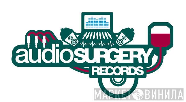 Audio Surgery Records - Винил CD и Кассеты лейбла Audio Surgery Records на сайте МаркетВинила
