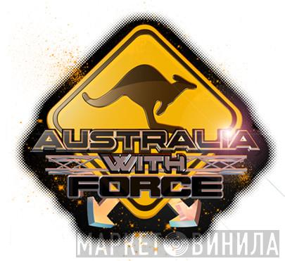 Australia With Force - Винил CD и Кассеты лейбла Australia With Force на сайте МаркетВинила