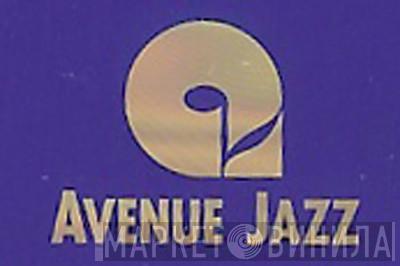 Avenue Jazz - Винил CD и Кассеты лейбла Avenue Jazz на сайте МаркетВинила