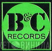B & C Records - Винил CD и Кассеты лейбла B & C Records на сайте МаркетВинила