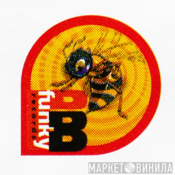 B-Funky Records - Винил CD и Кассеты лейбла B-Funky Records на сайте МаркетВинила