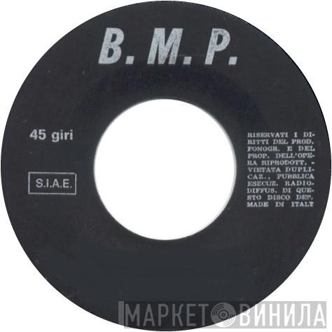 B.M.P. - Винил CD и Кассеты лейбла B.M.P. на сайте МаркетВинила