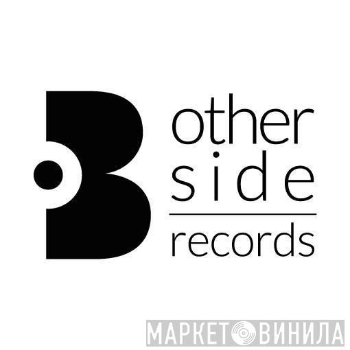B-Otherside - Винил CD и Кассеты лейбла B-Otherside на сайте МаркетВинила