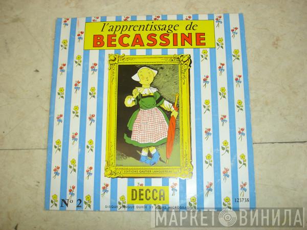 Bécassine - Винил CD и Кассеты лейбла Bécassine на сайте МаркетВинила