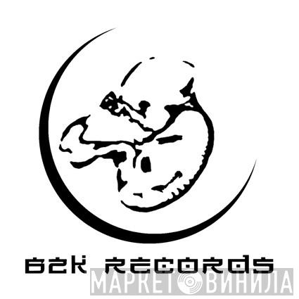 B2K Records (Born To Kick) - Винил CD и Кассеты лейбла B2K Records (Born To Kick) на сайте МаркетВинила