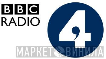 BBC Radio 4 - Винил CD и Кассеты лейбла BBC Radio 4 на сайте МаркетВинила