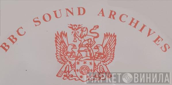 BBC Sound Archives - Винил CD и Кассеты лейбла BBC Sound Archives на сайте МаркетВинила