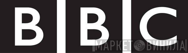 BBC - Винил CD и Кассеты лейбла BBC на сайте МаркетВинила