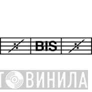 BIS Records AB - Винил CD и Кассеты лейбла BIS Records AB на сайте МаркетВинила