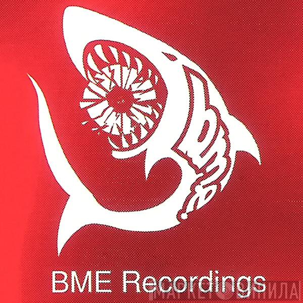 BME Recordings - Винил CD и Кассеты лейбла BME Recordings на сайте МаркетВинила