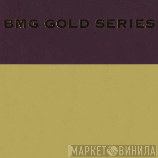 BMG Gold Series - Винил CD и Кассеты лейбла BMG Gold Series на сайте МаркетВинила