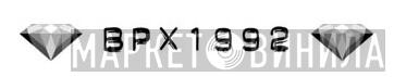 BPX1992 - Винил CD и Кассеты лейбла BPX1992 на сайте МаркетВинила