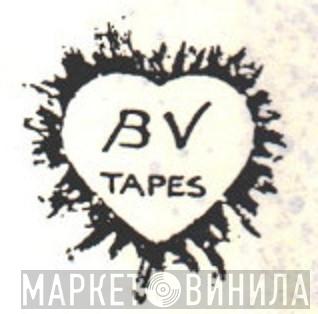 BV Tapes - Винил CD и Кассеты лейбла BV Tapes на сайте МаркетВинила