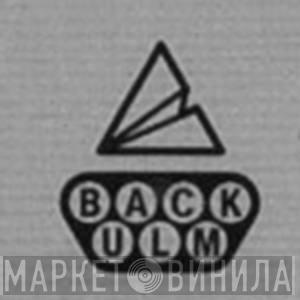 Back ULM - Винил CD и Кассеты лейбла Back ULM на сайте МаркетВинила