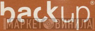 Back Up Records - Винил CD и Кассеты лейбла Back Up Records на сайте МаркетВинила