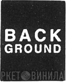 Background  - Винил CD и Кассеты лейбла Background (2) на сайте МаркетВинила